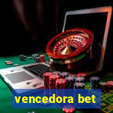 vencedora bet